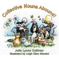 Cover image for Collective Nouns Abound!