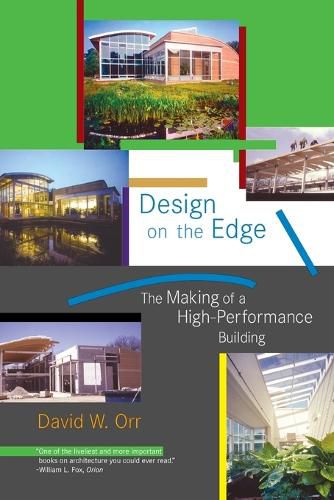 Cover image for Design on the Edge: The Making of a High-Performance Building
