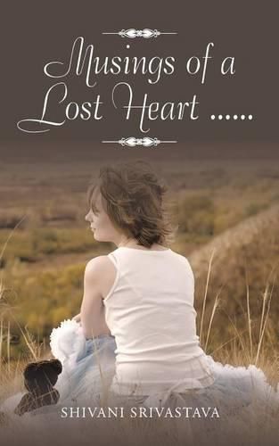 Cover image for Musings of a Lost Heart ......