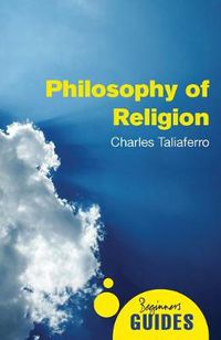 Cover image for Philosophy of Religion: A Beginner's Guide