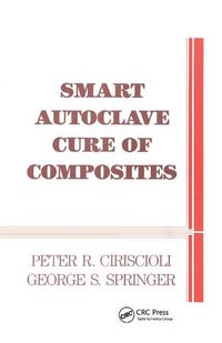 Cover image for Smart Autoclave Cure of Composites