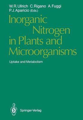 Cover image for Inorganic Nitrogen in Plants and Microorganisms: Uptake and Metabolism