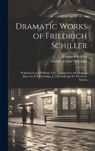 Cover image for Dramatic Works of Friedrich Schiller