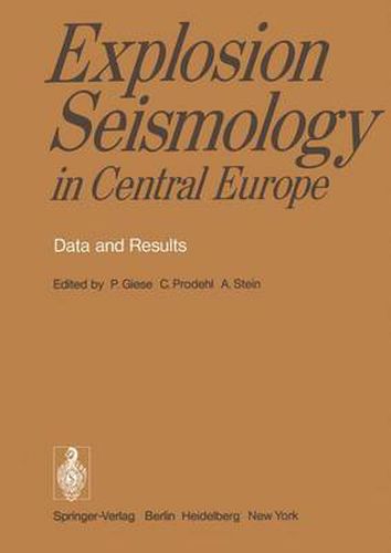 Cover image for Explosion Seismology in Central Europe: Data and Results