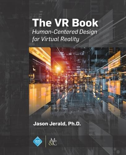 Cover image for The VR Book: Human-Centered Design for Virtual Reality