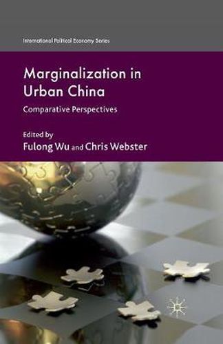 Marginalization in Urban China: Comparative Perspectives