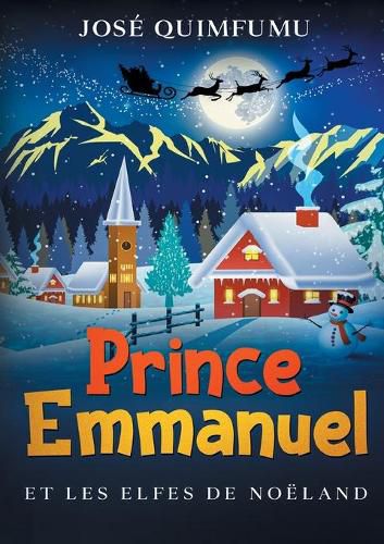 Cover image for Prince Emmanuel Et Les Elfes De Noeland