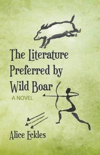 Cover image for The Literature Preferred by Wild Boar