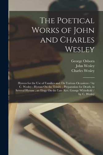 The Poetical Works of John and Charles Wesley