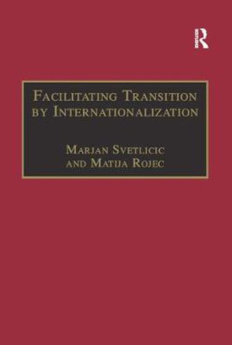 Cover image for Facilitating Transition by Internationalization: Outward Direct Investment from Central European Economies in Transition