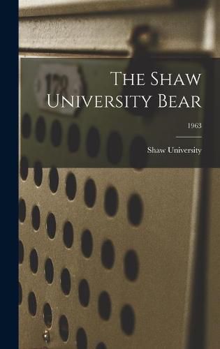 Cover image for The Shaw University Bear; 1963