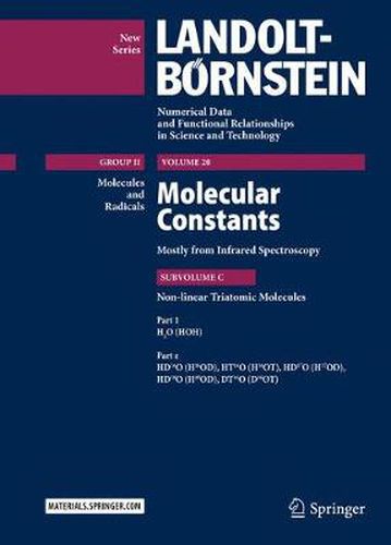 Cover image for Molecular Constants Mostly from Infrared Spectroscopy: Non-linear Triatomic Molecules, Part 1: H2O (HOH), Part  : HD16O (H16OD), HT16O (H16OT), HD17O (H17OD), HD18O (H18OD), DT16O (D16OT)