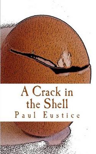 A Crack in the Shell