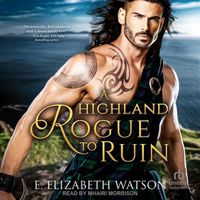 Cover image for A Highland Rogue to Ruin