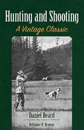 Cover image for Hunting and Shooting: A Vintage Classic