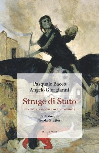 Cover image for Strage di Stato: Le verita nascoste della Covid-19