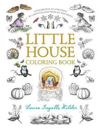 Cover image for Little House Coloring Book: Coloring Book for Adults and Kids to Share