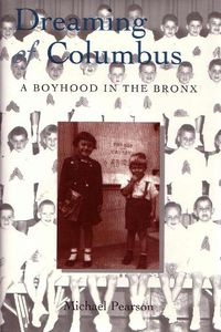 Cover image for Dreaming of Columbus: A Boyhood in the Bronx