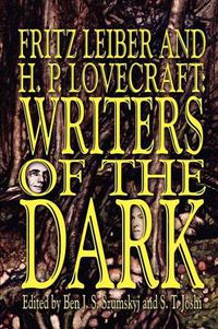 Cover image for Fritz Leiber and H.P. Lovecraft: Writers of the Dark
