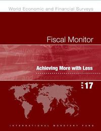 Cover image for Fiscal monitor: achieving more with less