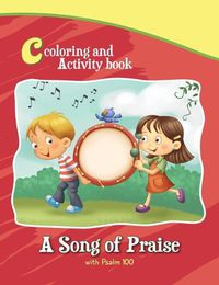 Cover image for Psalm 100 Coloring Book and Activity Book: A Song of Praise