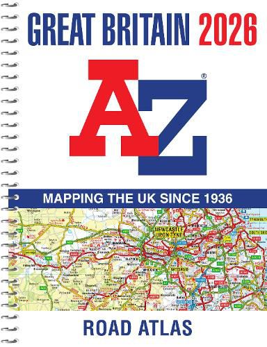 Cover image for Great Britain A-Z Road Atlas 2026 (A4 Spiral)