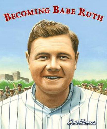 Becoming Babe Ruth