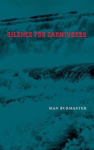 Cover image for Silence For Carnivores