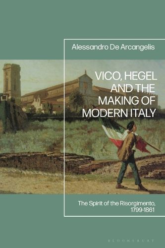 Cover image for Vico, Hegel and the Making of Modern Italy