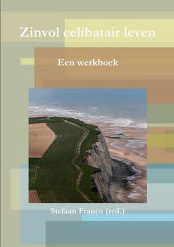 Cover image for Zinvol celibatair leven