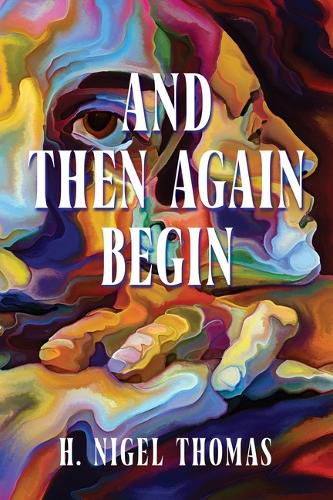 Cover image for And Then Again Begin