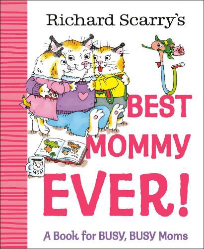 Cover image for Richard Scarry's Best Mommy Ever!