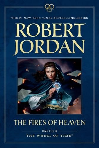 Cover image for The Fires of Heaven: Book Five of 'The Wheel of Time