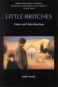 Cover image for Little Britches: Father and I Were Ranchers