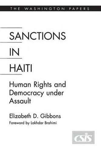 Cover image for Sanctions In Haiti: Human Rights and Democracy under Assault