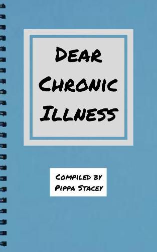 Cover image for Dear Chronic Illness