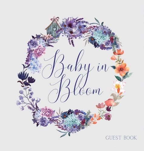 Cover image for Baby in Bloom, Baby Shower Guest Book (hardback)