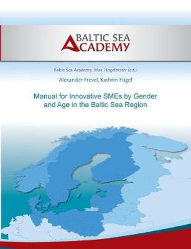 Cover image for Manual for Innovative SMEs by Gender and Age in the Baltic Sea Region