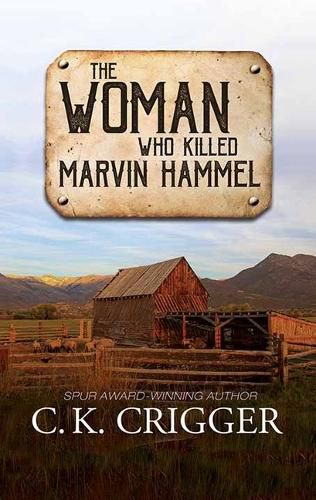 The Woman Who Killed Marvin Hammel