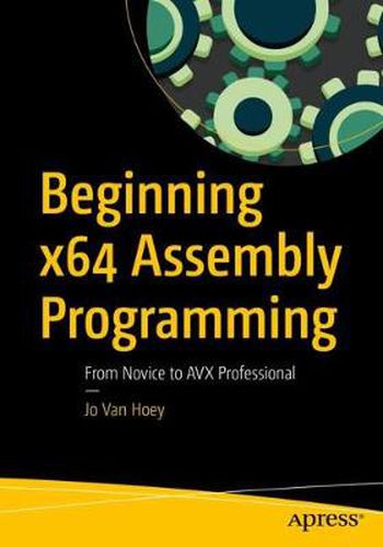 Cover image for Beginning x64 Assembly Programming: From Novice to AVX Professional