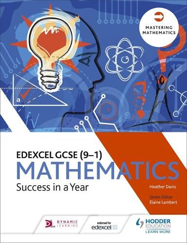 Cover image for Edexcel GCSE Mathematics: Success in a Year