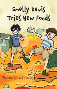 Cover image for Smelly Davis Tries New Foods