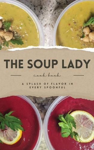 Cover image for THE SOUP LADY Cook Book