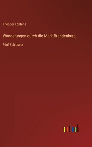 Cover image for Wanderungen durch die Mark Brandenburg