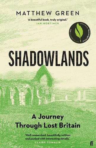 Shadowlands: A Journey Through Lost Britain