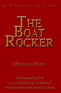 Cover image for The Boat Rocker: A Poetry of Life