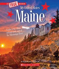 Cover image for Maine (a True Book: My United States) (Library Edition)