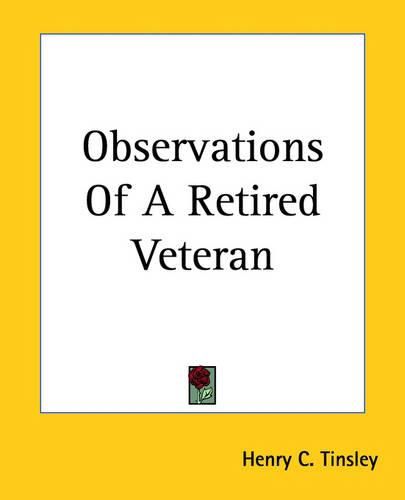 Cover image for Observations Of A Retired Veteran