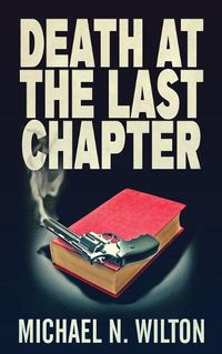 Cover image for Death At The Last Chapter