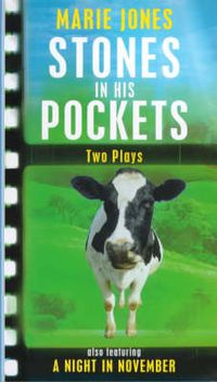 Cover image for Stones in His Pockets & A Night in November: Two Plays